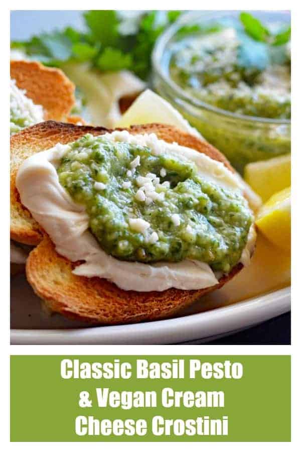 Classic Basil Pesto & Vegan Cream Cheese Crostini Pinterest Pin