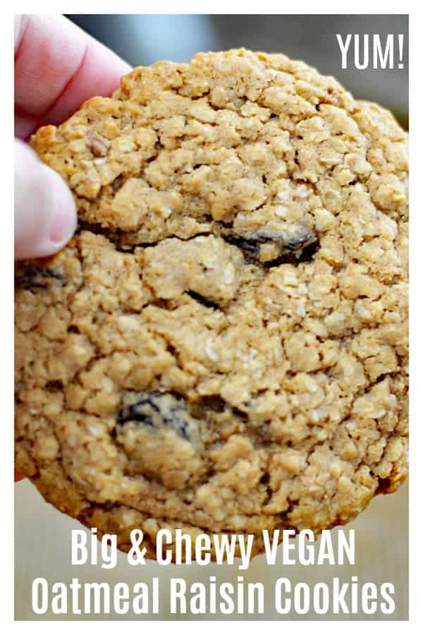 Pinterest photo for Big & Chewy Vegan Oatmeal Raisin Cookies