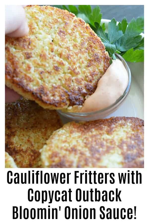Pinterest Image for Cauliflower Fritters with Copycat Outback Bloomin' Onion Sauce